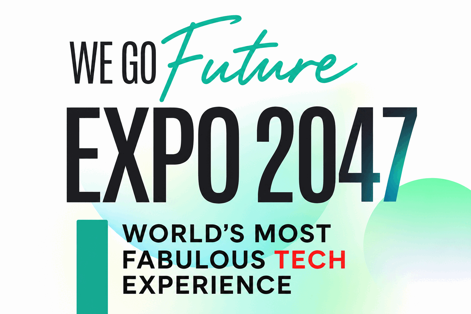 We Go Future - Expo 2047